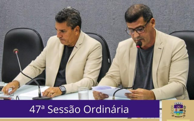 47ª Sessão Ordinária de 2023